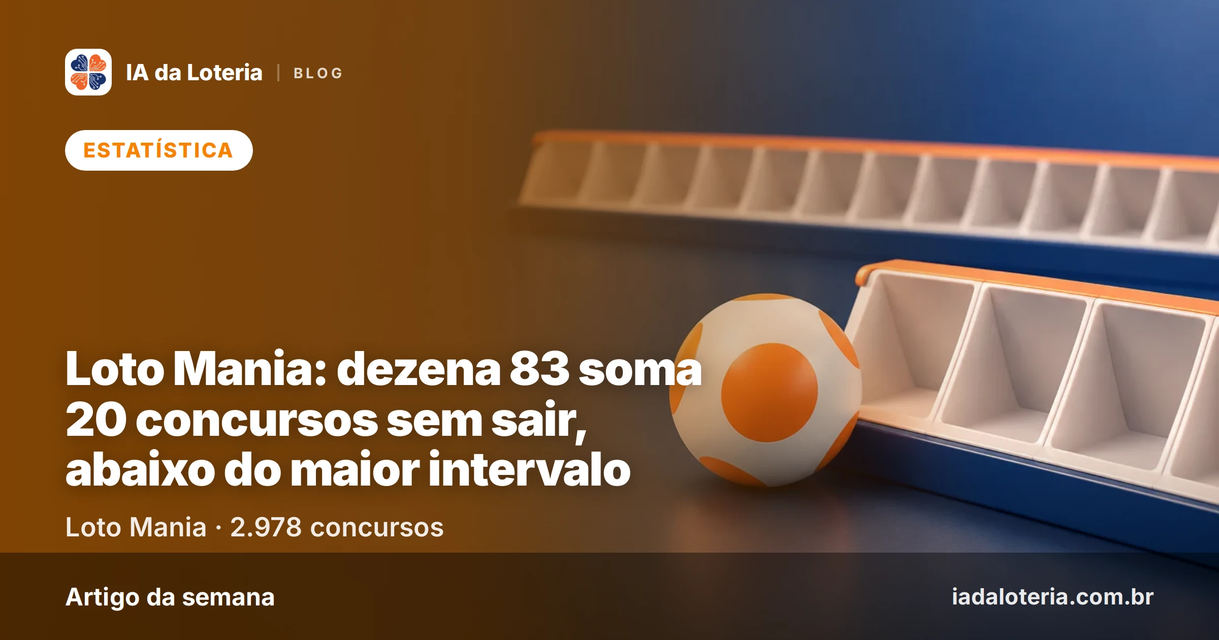 Loto Mania: dezena 83 soma 20 concursos sem sair, abaixo do maior intervalo