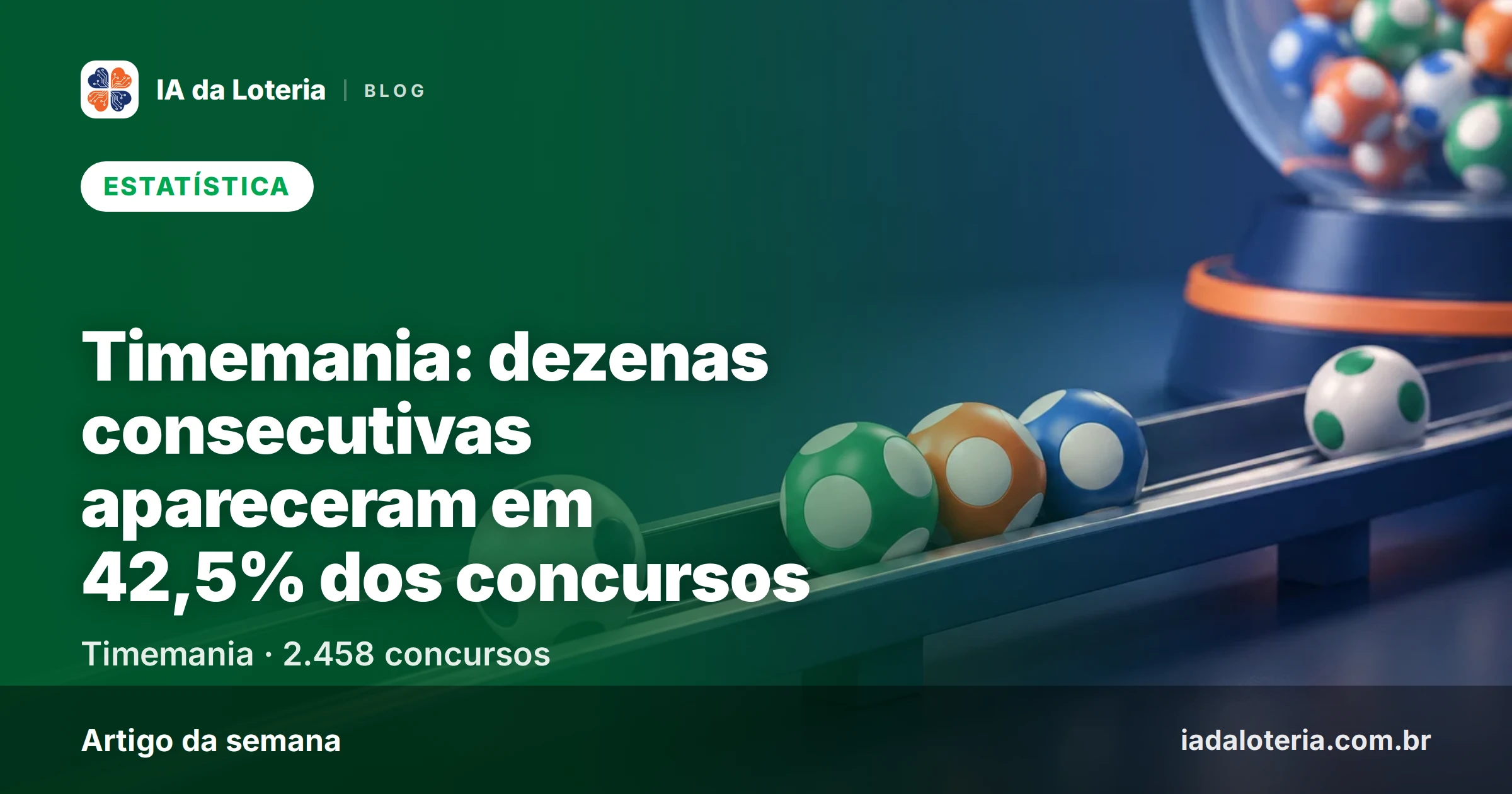 Timemania: dezenas consecutivas apareceram em 42,5% dos concursos